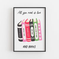 All You Need Is Love and Books Print