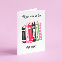 All You Need Is Love and Books Card
