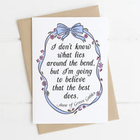 Anne of Green Gables - 'What Lies Around The Bend' Literary Quote Card