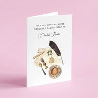 Charlotte Bronte - 'Just Going To Write' Literary Quote Card