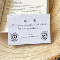 Hamlet - 'Nothing Either Good Or Bad' Skull Stud Earrings