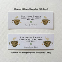 Mansfield Park - 'Rather Have Nothing But Tea' Bookmark