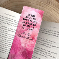 Jane Eyre - 'Every Atom Of Your Flesh' Bookmark