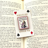 Curiouser and Curiouser - Alice's Adventures In Wonderland Wooden Pin