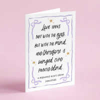 A Midsummer Night's Dream - 'Winged Cupid Painted Blind' Literary Quote Card