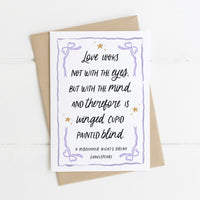 A Midsummer Night's Dream - 'Winged Cupid Painted Blind' Literary Quote Card