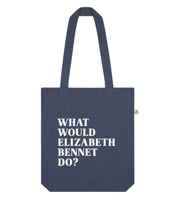What Would Elizabeth Bennet Do? Recycled Tote Bag