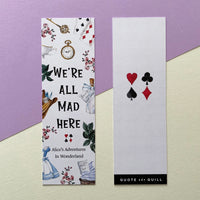 Alice's Adventures In Wonderland - 'We're All Mad Here' Bookmark