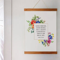Mark Twain - 'Good Friends, Good Books, And A Sleepy Conscience' Print
