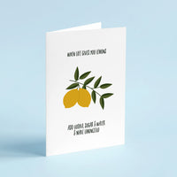 When Life Gives You Lemons Card