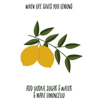 When Life Gives You Lemons Card