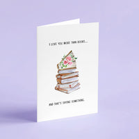 I Love You More Than Books Card