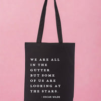 We Are All In The Gutter Recycled Cotton Tote Bag