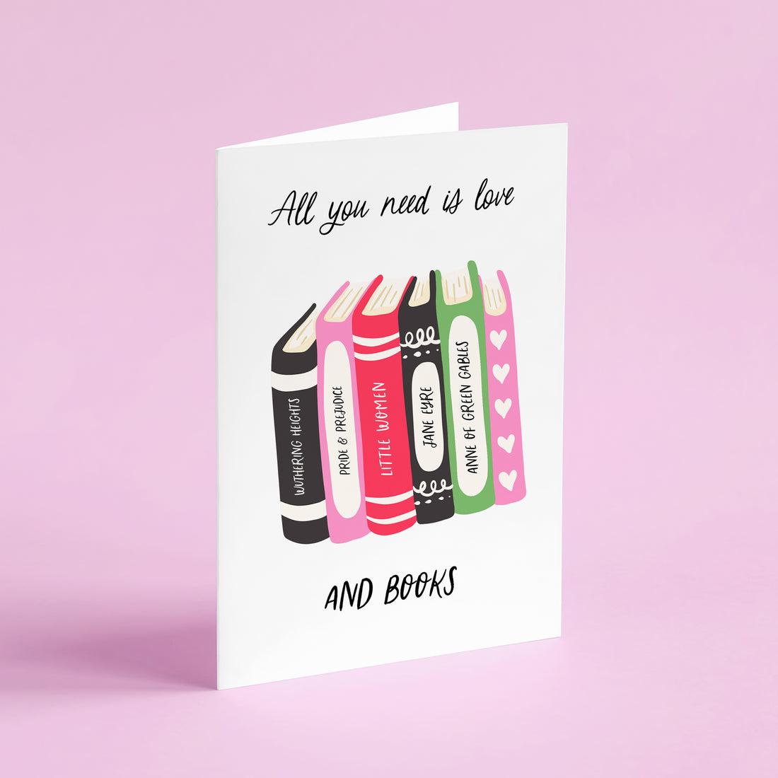 All You Need Is Love and Books Card