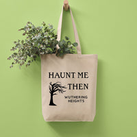 Haunt Me Then - Wuthering Heights Recycled Cotton Tote Bag