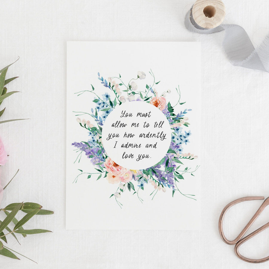 Pride and Prejudice - 'How Ardently I Admire and Love You' Literary Quote Card