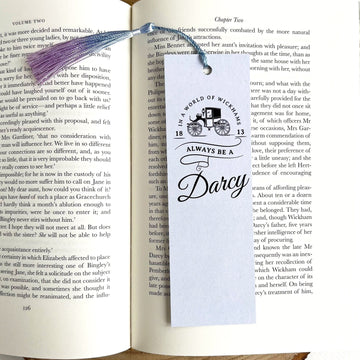 Pride and Prejudice - Always Be A Darcy Bookmark