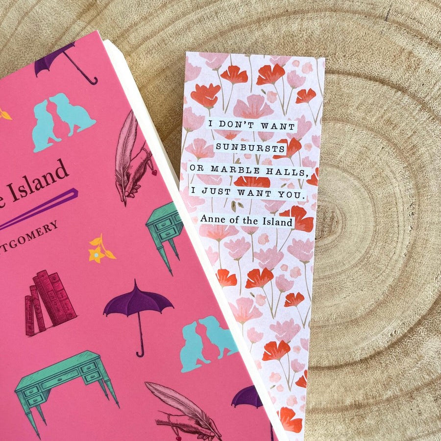 Anne Of The Island - 'I Just Want You' Bookmark