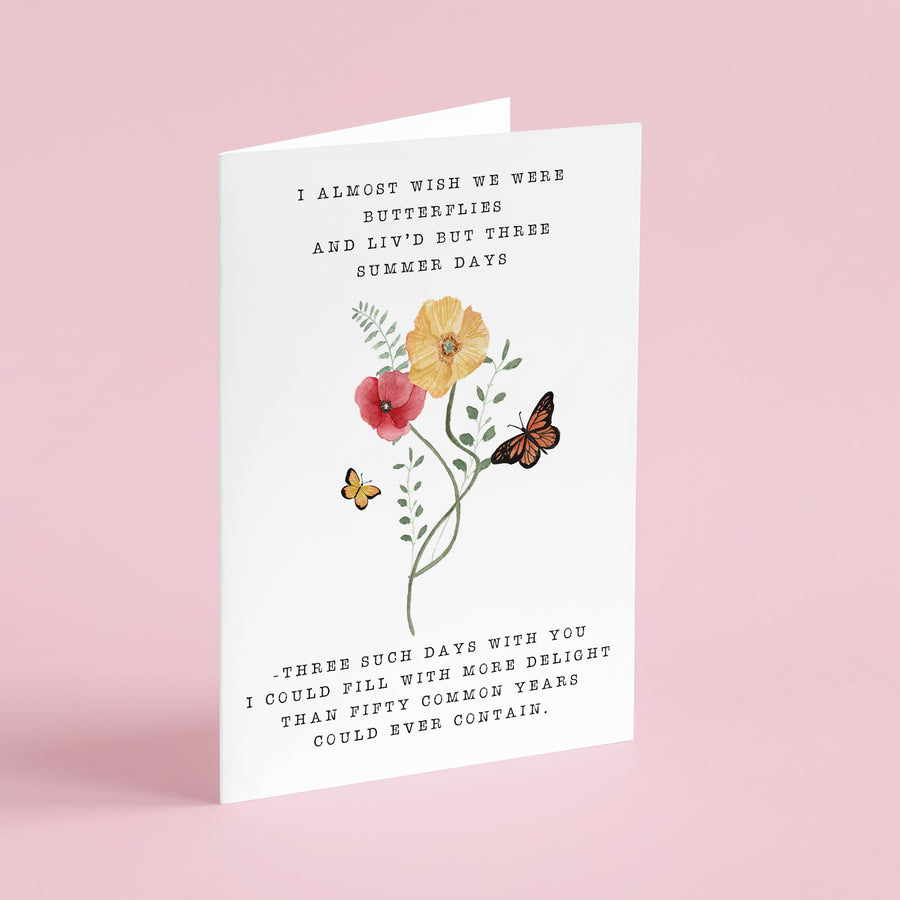 John Keats - 'I Almost Wish We Were Butterflies' Literary Quote Card