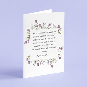 Little Women - 'She Is Growing Up' Literary Quote Card