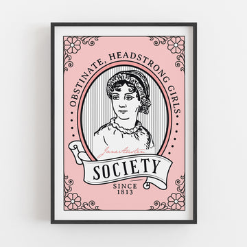 Obstinate Headstrong Girls Society Literary Print