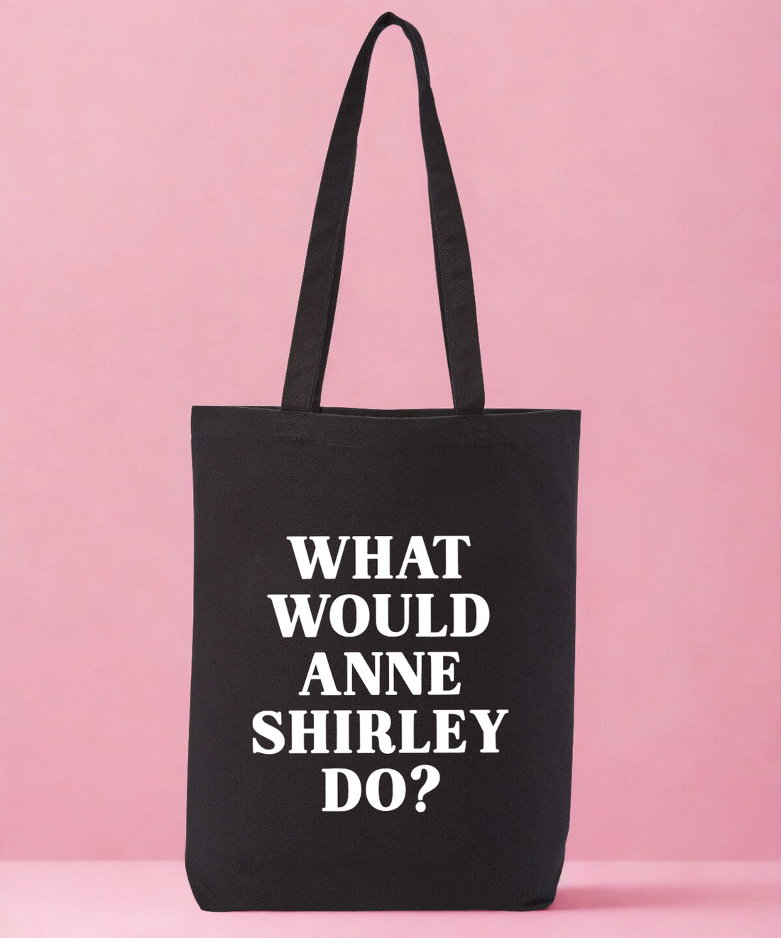 What Would Anne Shirley Do Recycled Cotton Tote Bag