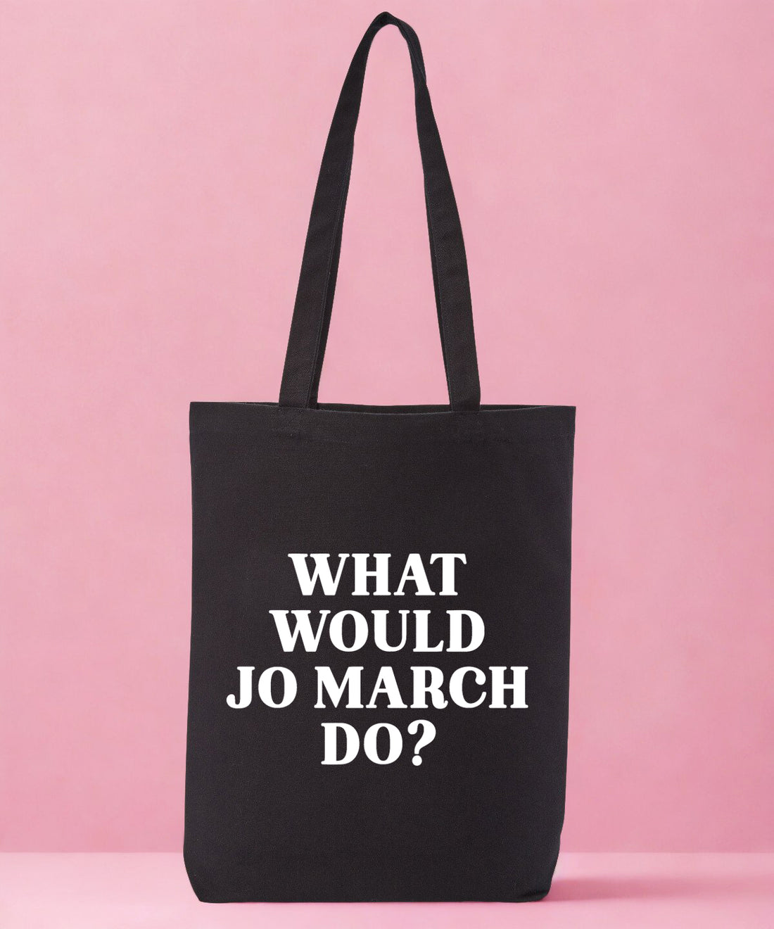 What Would Jo March Do Recycled Cotton Tote Bag