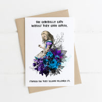 Alice's Adventures In Wonderland - 'Very Good Advice' Literary Quote Card