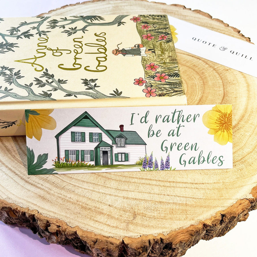 I'd Rather Be At Green Gables Bookmark