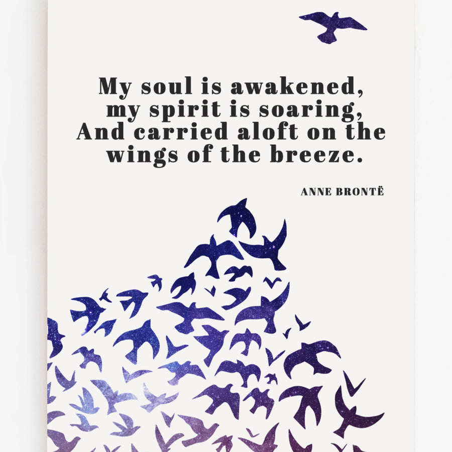 Anne Brontë - 'My Soul Is Awakened' Print