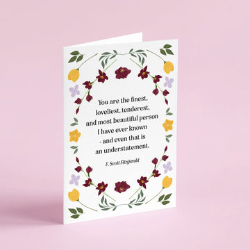 F. Scott Fitzgerald - 'Finest, Loveliest, Tenderest' Literary Quote Card