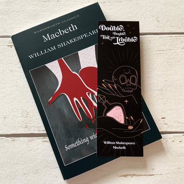 Macbeth - 'Double, Double, Toil and Trouble' Bookmark