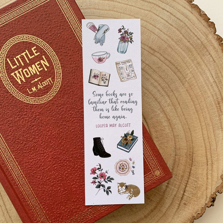 Louisa May Alcott - 'Some Books Are So Familiar' Bookmark