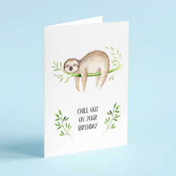 Chilled Out Sloth Birthday Card