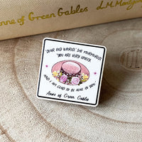 Anne of Green Gables - 'Dear Old World' Wooden Pin