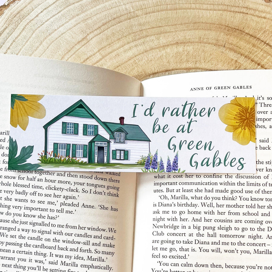 I'd Rather Be At Green Gables Bookmark