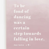 Jane Austen - 'Fond of Dancing' Print