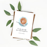 Little Women - 'Rather Take Coffee Than Compliments' Literary Quote Card