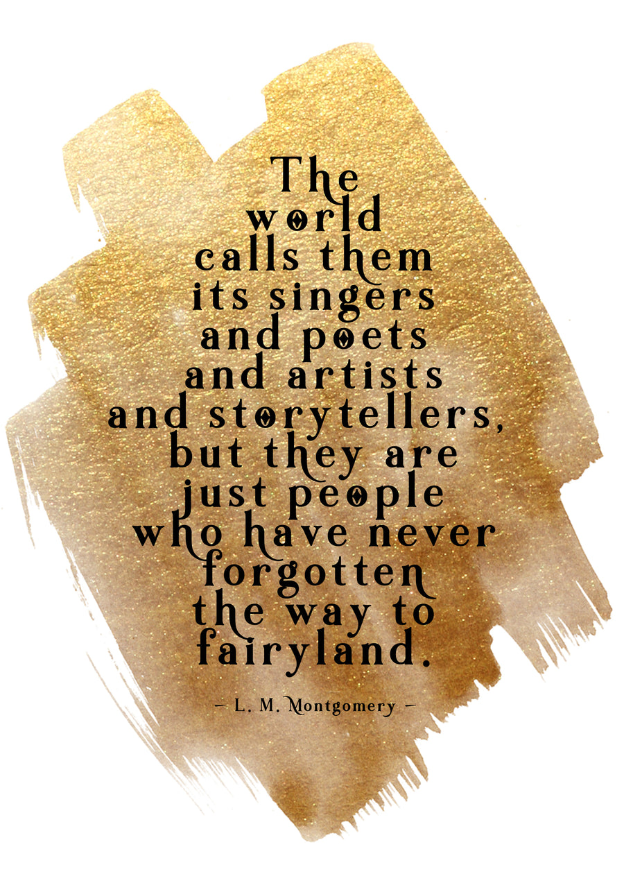 L. M. Montgomery - 'The Way To Fairyland' Print